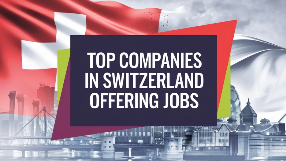 How To Get Switzerland Visa Sponsorship